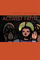Activist Faith: Grassroots Women in Democratic Brazil and Chile 0271025492 Book Cover