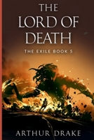 The Lord Of Death: The Exile Book 5 B0D9K13BVL Book Cover