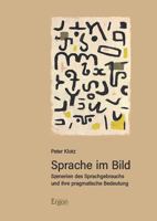 Sprache Im Bild: Szenerien Des Sprachgebrauchs Und Ihre Pragmatische Bedeutung 398740082X Book Cover