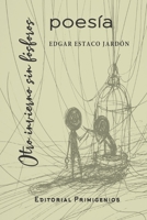 Otro invierno sin fósforos: poesía B08HGLNM64 Book Cover