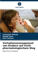 Verhaltensmanagement von Kindern auf nicht-pharmakologischem Weg 620367270X Book Cover