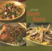 Simply Down Home Cooking 1596370548 Book Cover