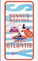 Sunny´s Märchen von Atlantis 373863679X Book Cover