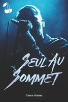 Seul Au Sommet 1698815808 Book Cover