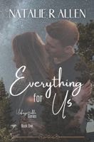 Everything for Us B09TMZ34QG Book Cover