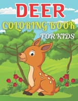 Deer Coloring Book For Kids: A unique & amazing Deer Coloring Pages for Kids Ages 2-4,3-6,4-8 totally with funny, easy, and relaxing coloring pages B09TDT5BQ4 Book Cover