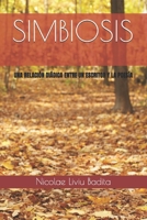 SIMBIOSIS: UNA RELACIÓN DIÁDICA ENTRE UN ESCRITOR Y LA POESÍA B09QNV6Y9B Book Cover