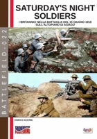 Saturaday night soldiers: I britannici nella battaglia del 15 giugno 1918 sull'altopiano di Asiago (Battlefield) (Italian Edition) 8893275058 Book Cover