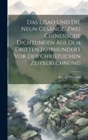 Das LiSao und die neun Gesänge, zwei chinesische Dichtungen aus dem dritten Jahrhundert vor der christlichen Zeitberechnung 1021028541 Book Cover