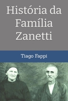 História da Família Zanetti B095GSG6RV Book Cover