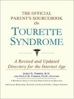 The Official Parent's Sourcebook on Tourette Syndrome: A Revised and Updated Directory for the Internet Age 059783122X Book Cover