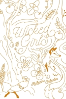 Wicked Girls 1365904296 Book Cover