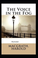 The Voice in the Fog 1530722152 Book Cover