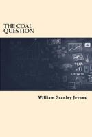 The Coal Question 1983404411 Book Cover