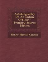 Autobiography Of An Indian Officer B0BQ3VPLRV Book Cover