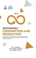 SDG 12 Responsible Consumption and Production B0GQVB1QGG Book Cover