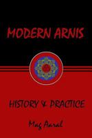 Modern Arnis: History & Practice 0998065404 Book Cover