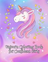 Unicorn Coloring Book for Confident Girls 179429807X Book Cover