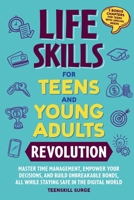 Life Skills for Teens and Young Adults Revolution B0D8319BD2 Book Cover