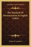 The Standard of Pronunciation in English 1014782791 Book Cover