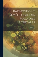 Diagnostic Et Séméologie Des Maladies Tropicales 1021354031 Book Cover