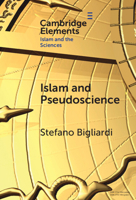 Islam and Pseudoscience 1009608207 Book Cover
