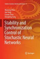 Stability and Synchronization Control of Stochastic Neural Networks 3662517167 Book Cover