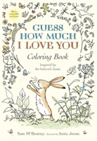 Guess How Much I Love You Coloring Book 0763694673 Book Cover