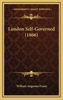 London self-governed 1437039987 Book Cover