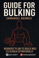 GUIDE FOR BULKING B0F59LRXV8 Book Cover