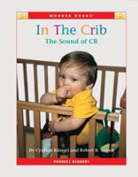 In the Crib: The Sound of Cr (Wonder Books, Phonics Readers) 1567660487 Book Cover