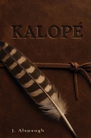 Kalopé 196677513X Book Cover