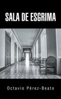 Sala de Esgrima 1506509568 Book Cover