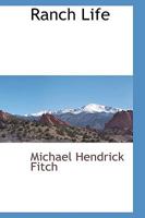 Ranch Life 1018931422 Book Cover
