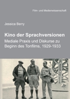 Kino der Sprachversionen (Film- Und Medienwissenschaft) (German Edition) 3838212711 Book Cover