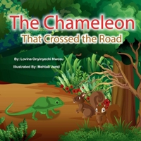 The Chameleon That Crossed The Road B0GFN45S8N Book Cover