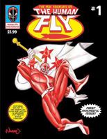 The New Adventures of the Human Fly 1484848039 Book Cover