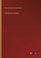 A fome de Camões 3386904327 Book Cover
