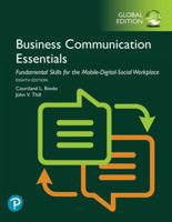 Business Communication Essentials: Fundamental Skills for the Mobile-Digital-Social Workplace [with MyBCommLab & eText Access Code] 1292330090 Book Cover