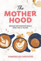 The Mother Hood 1067274537 Book Cover