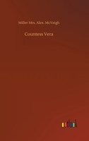 Countess Vera; or, The Oath of Vengeance 9356080038 Book Cover