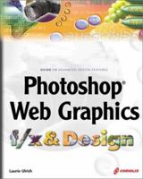 Photoshop Web Graphics f/x & Design 1588801993 Book Cover