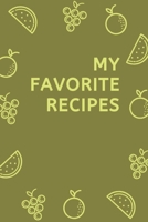 My Favorite Recipes: Blank Recipe Journal to Write in for Women, Food Cookbook Design, 1698876785 Book Cover