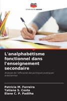 L'analphabétisme fonctionnel dans l'enseignement secondaire (French Edition) 6208310083 Book Cover