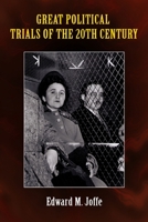 Great Political Trials of the 20th Century 0557288711 Book Cover