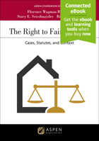 Right to Fair Housing: Cases, Statutes, and Context [Connected eBook] (Aspen Coursebook Series) B0DVFGTLTT Book Cover