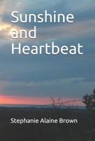 Sunshine and Heartbeat 1096877155 Book Cover