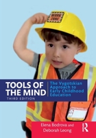 Tools of the Mind: The Vygotskian Approach to Early Childhood Education (2nd Edition)