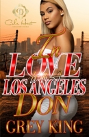 In Love With A Los Angeles Don: An Urban Romance Novel B09VZRDJ5Q Book Cover