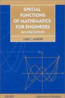 Special Functions of Mathematics for Engineers, Second Edition (SPIE Press Monograph Vol. PM49) 0819426164 Book Cover